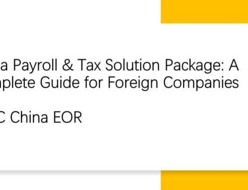 China Payroll & Tax Solution Package: A Complete Guide for Foreign Companies
